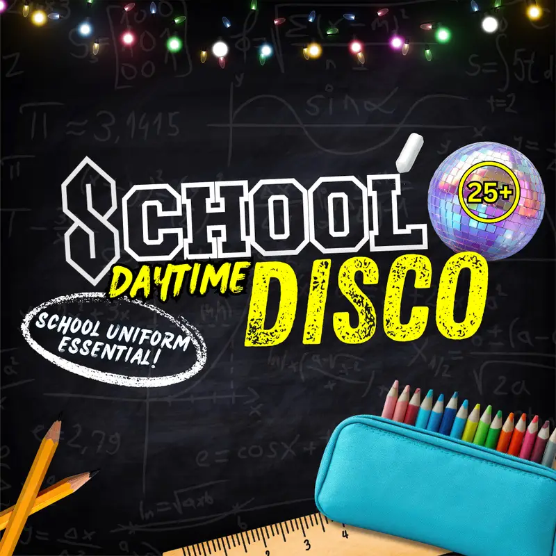 School Disco | Aberdeen | 3rd May