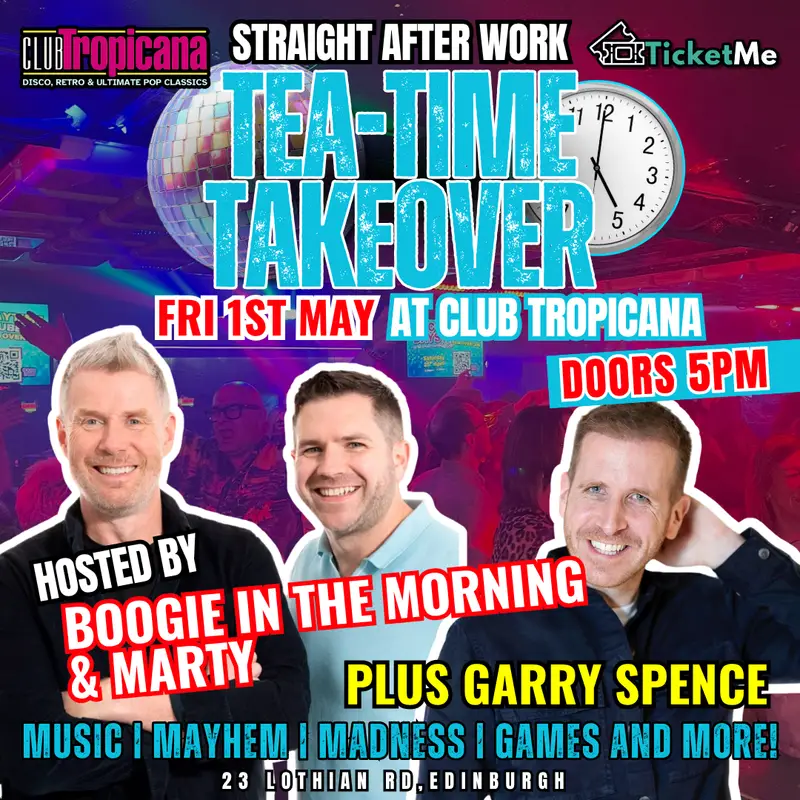 Club Tropicana's Teatime Takeover | Hosted by: Boogie & Marty, Plus Garry Spence