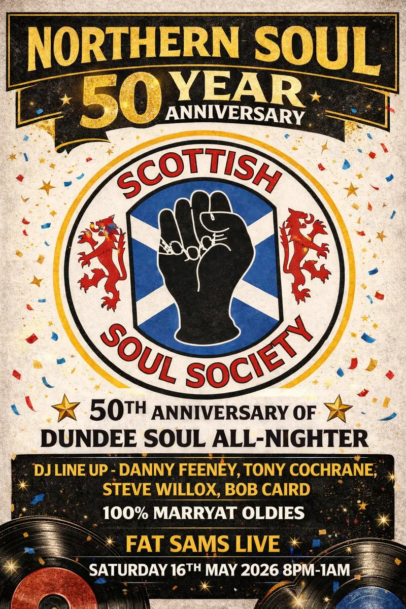 Northern Soul 50th Anniversary | Dundee | 16th May