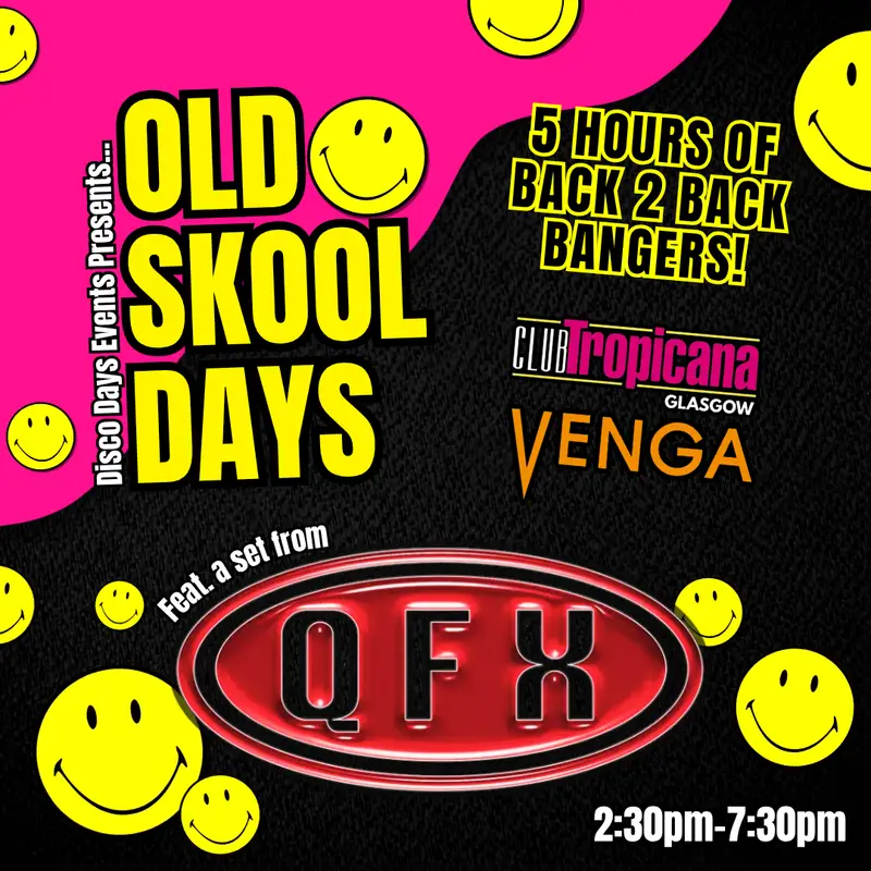 Old Skool Days ft. QFX! | Glasgow | 22nd Aug