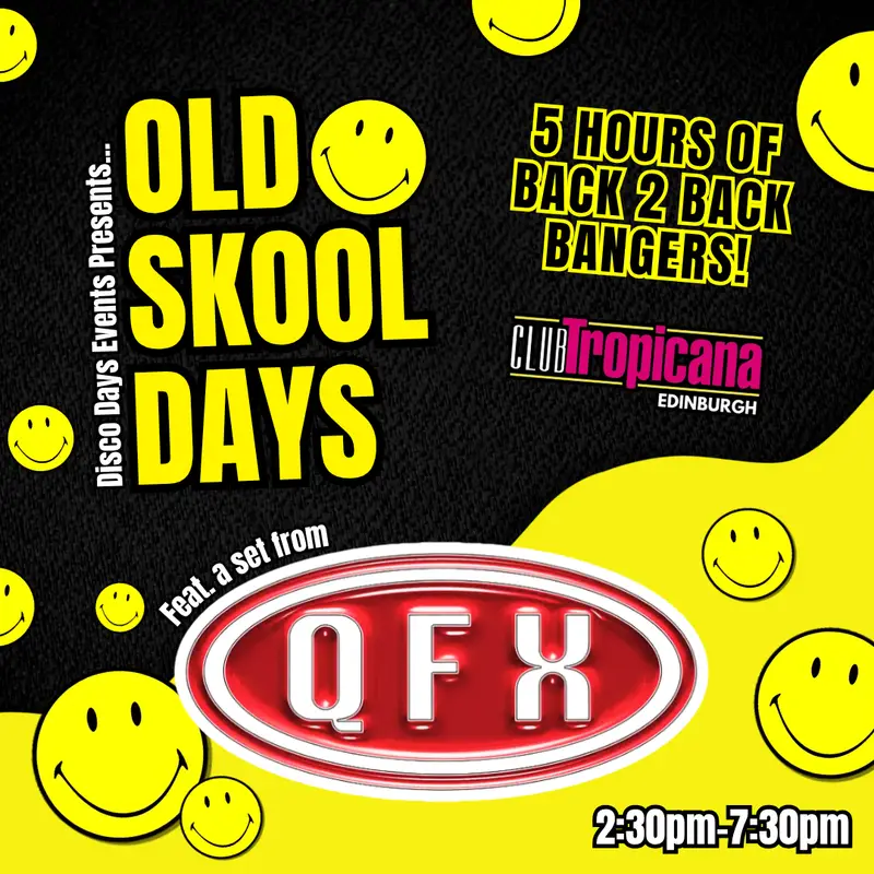 Old Skool Days ft. QFX! | Edinburgh | 5th September