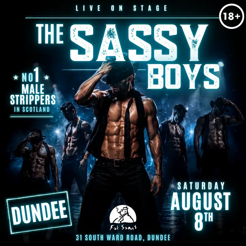 The Sassy Boys | Dundee | 8th Aug