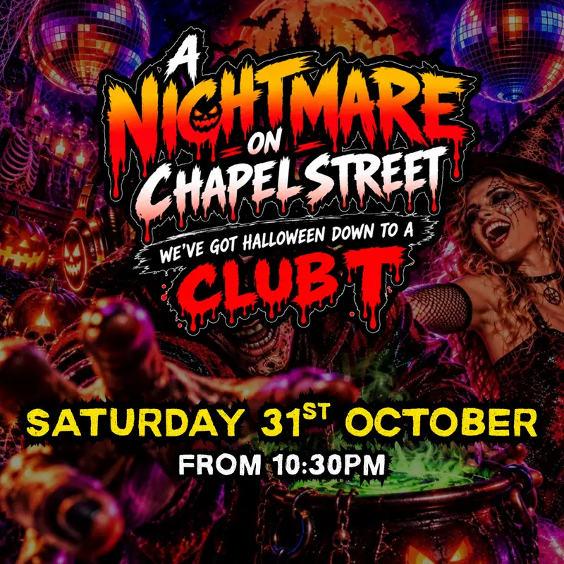 Nightmare on Chapel St 😈 Sat 31st