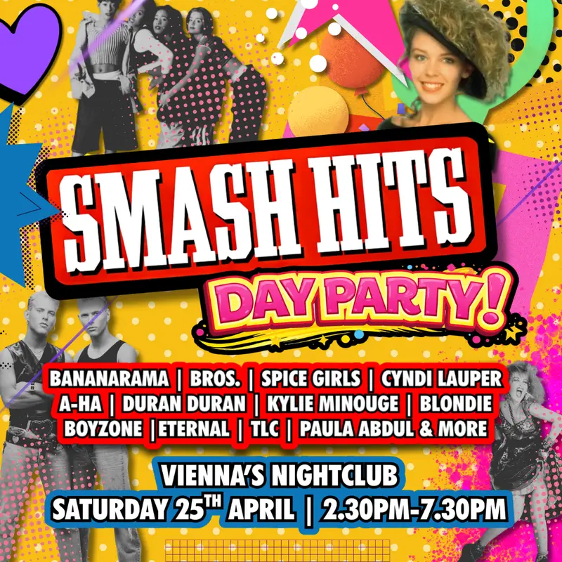 Smash Hits Day Party | Paisley | 25th April